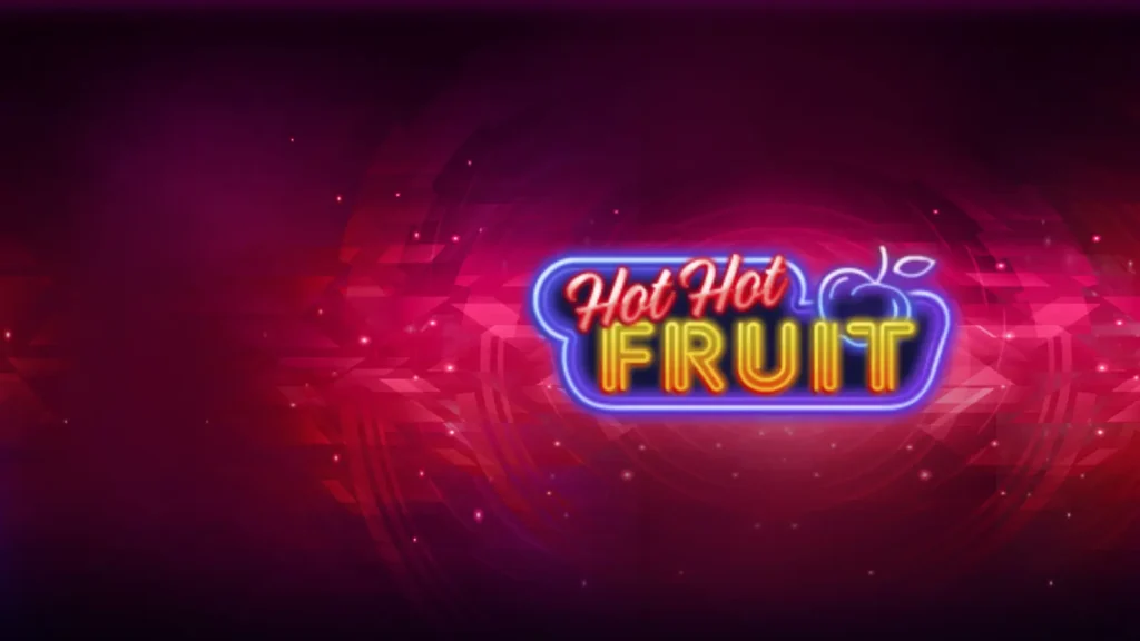 hot hot fruit winning strategy